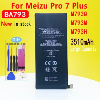 100% Нова батерия 3510 ма BA793 За Meizu Pro 7 Plus M793Q M793M M793H Мобилен Телефон от Високо Качество В наличност С Функция за Проследяване на